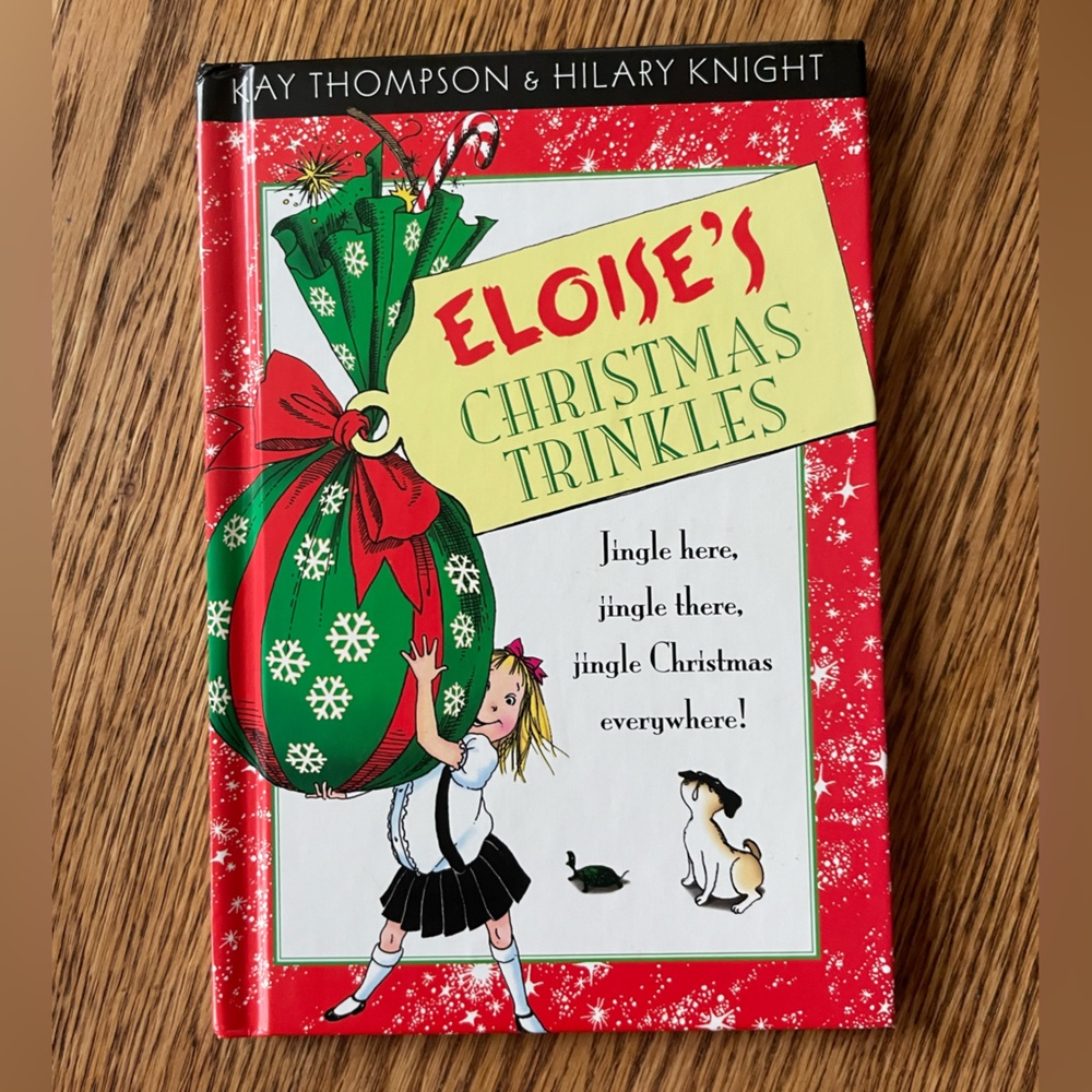 NEW Eloise's Christmas Trinkets Hardcover Children's Book, Kay Thomson